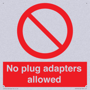 No plug adapters allowed Prohibition Sign